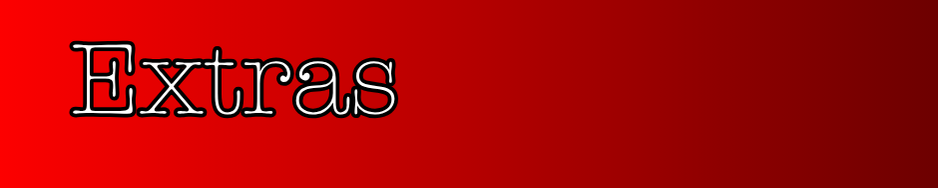 Extras